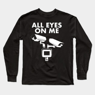 All Eyes On Me Long Sleeve T-Shirt